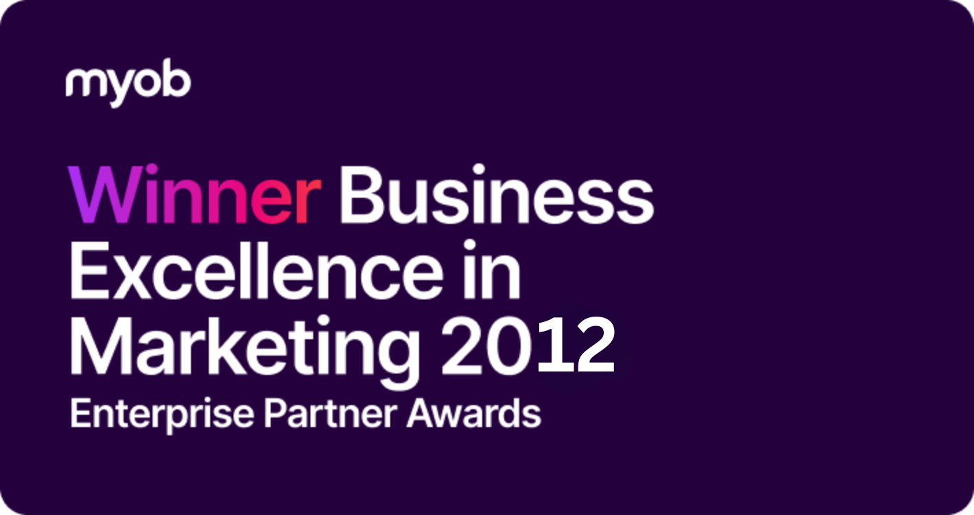 MYOB Winner Business Excellence In Marketing 2012
